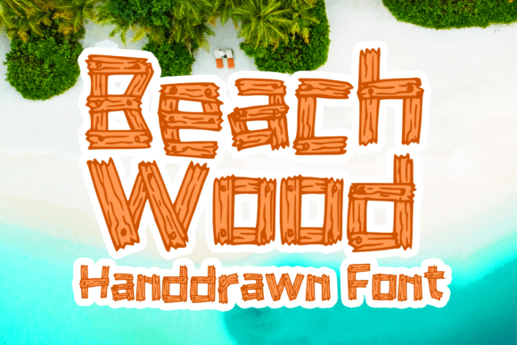 Beach Wood: A Handdrawn Display Font for Editorial Projects