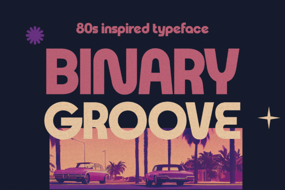 Binary Groove: The Bold Font for 80s Retro Branding