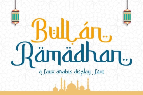 Bullan Ramadhan: A Modern Display Font for Creative Branding