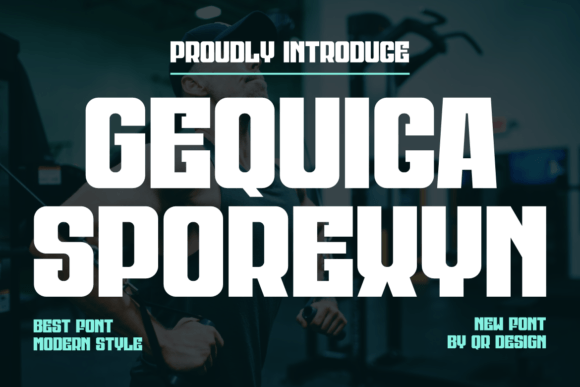 Gequica Sporexyn: The Bold Typeface for High-Impact Campaigns