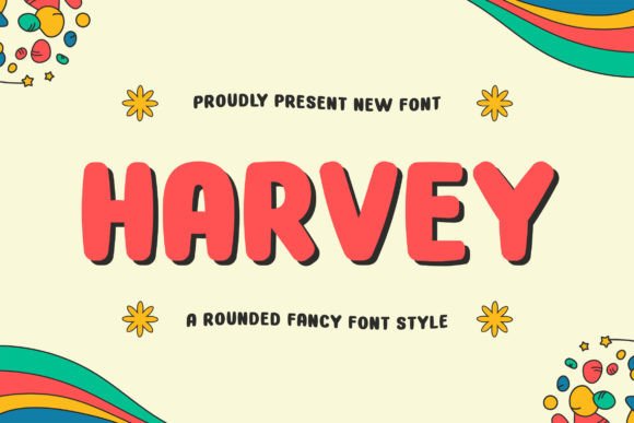 Harvey: The Ultimate Playful Display Font for Modern Design